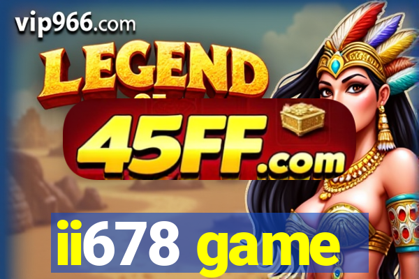 ii678 game